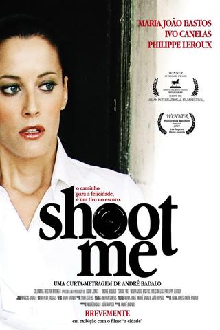 Shoot Me poster