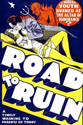 The Road to Ruin poster