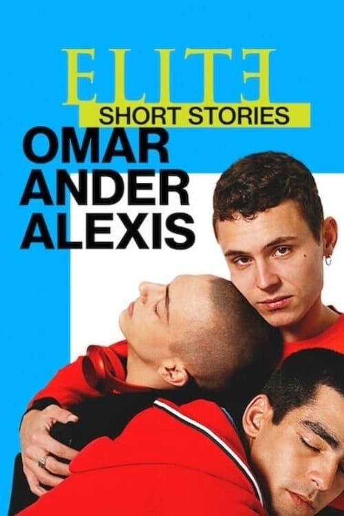 Elite Short Stories: Omar Ander Alexis poster