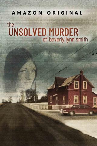 The Unsolved Murder of Beverly Lynn Smith poster