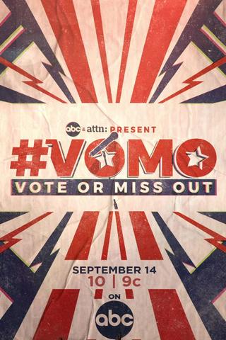 VOMO: Vote or Miss Out poster