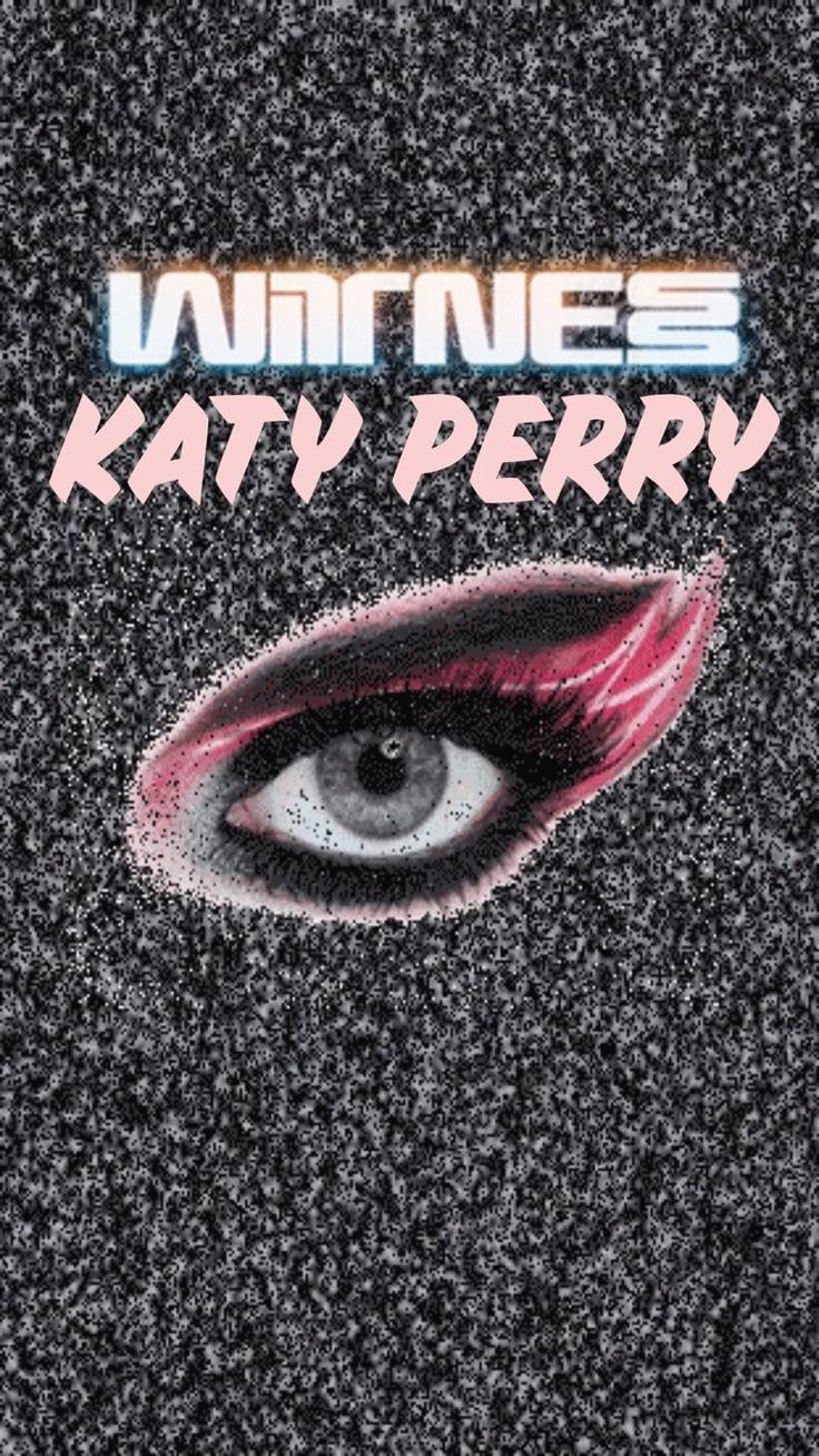 Katy Perry:  Will You Be My Witness? poster