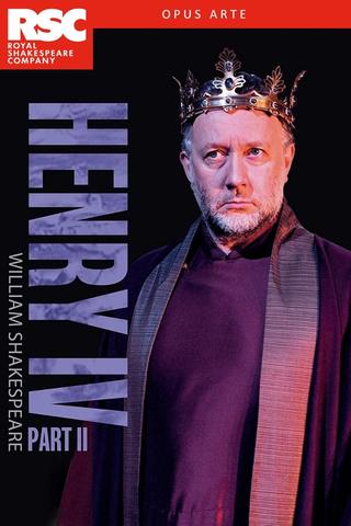 RSC Live: Henry IV Part 2 poster