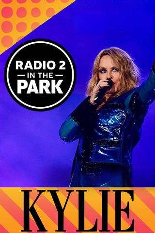 Kylie Minogue: Radio 2 in the Park poster
