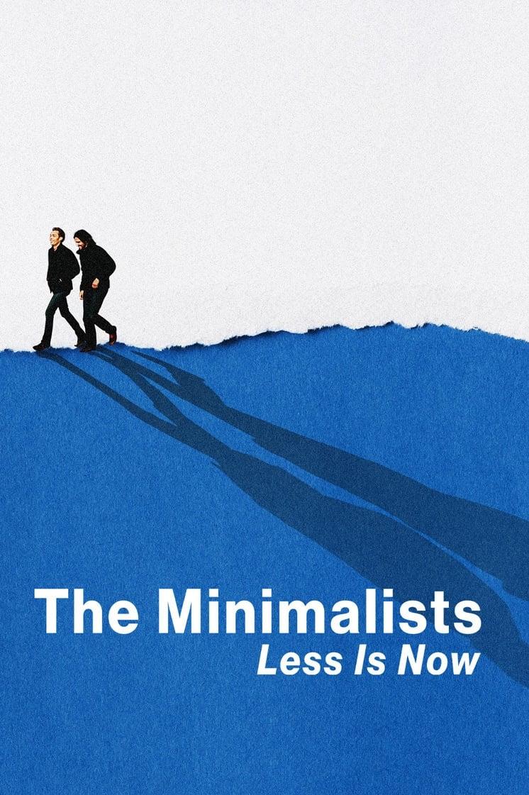 The Minimalists: Less Is Now poster