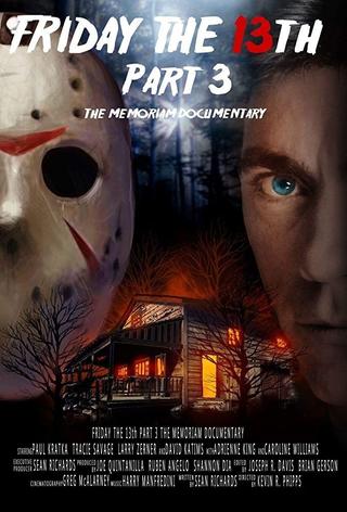 Friday the 13th Part 3: The Memoriam Documentary poster