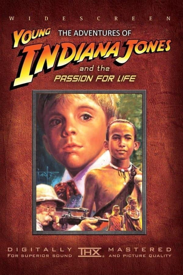The Adventures of Young Indiana Jones: Passion for Life poster