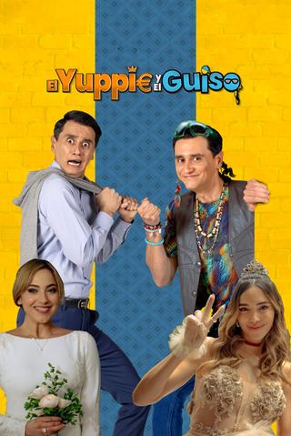 El Yuppie Y El Guiso poster