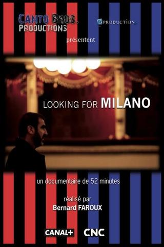 Looking for Milano poster