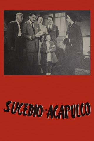 Sucedió en Acapulco poster