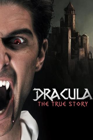 Dracula: The True Story poster