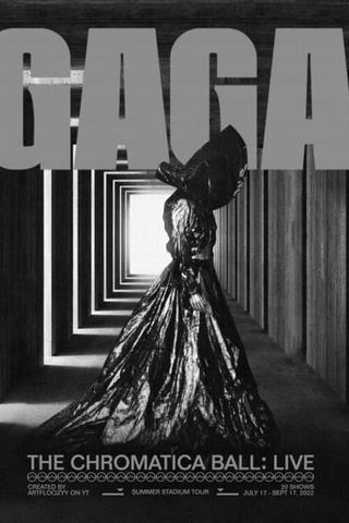 Lady Gaga: The Chromatica Ball poster