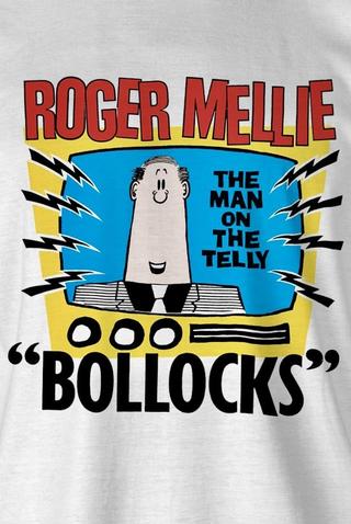 Roger Mellie: The Man on the Telly poster