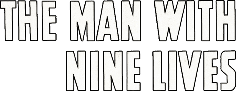 The Man with Nine Lives logo