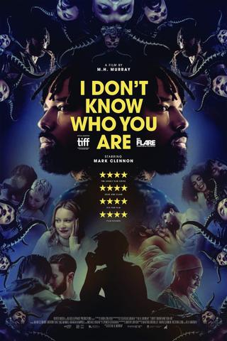 I Don't Know Who You Are poster