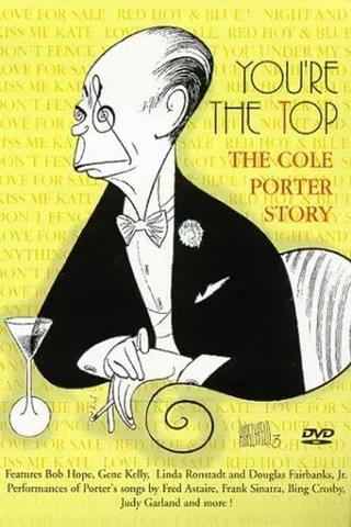 You're the Top: The Cole Porter Story poster