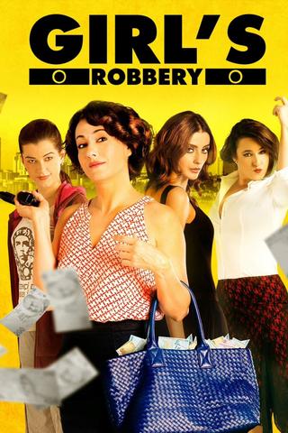 Girls' Robbery poster
