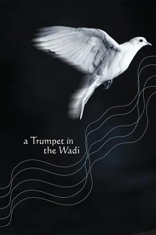 A Trumpet in the Wadi poster