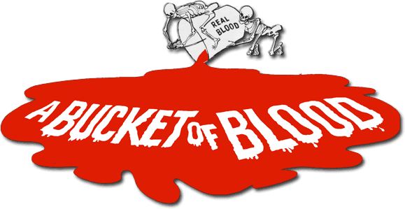 A Bucket of Blood logo