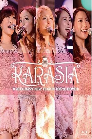 KARASIA 2013 HAPPY NEW YEAR in TOKYO DOME poster