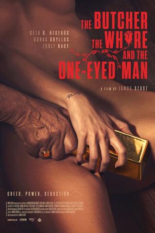 The Butcher, The Whore and the One-Eyed Man poster