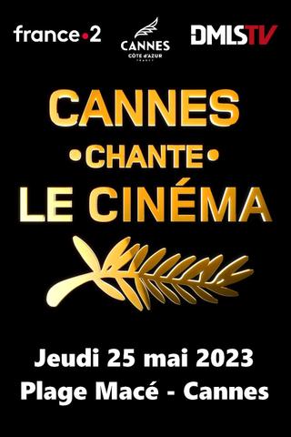 Cannes chante le cinéma poster