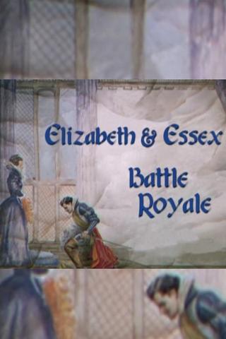 Elizabeth & Essex: Battle Royale poster