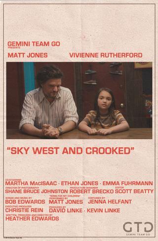Sky West & Crooked poster