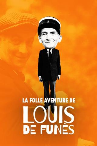 La Folle Aventure de Louis de Funès poster