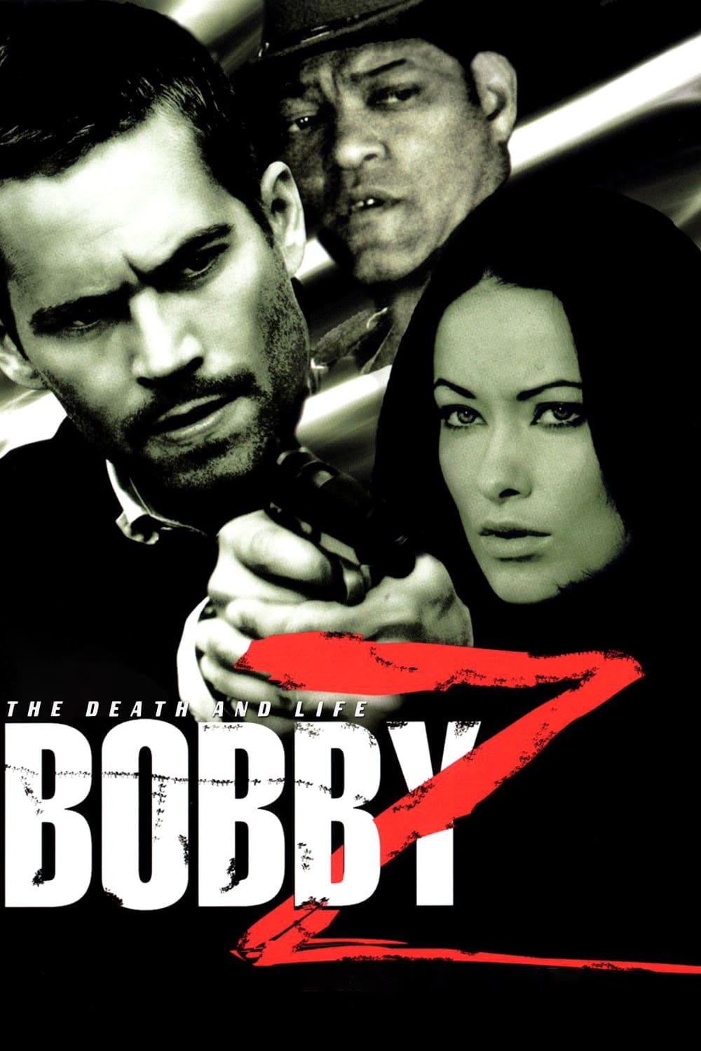 The Death and Life of Bobby Z poster