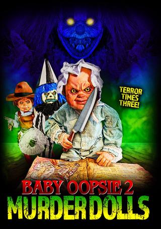 Baby Oopsie 2: Murder Dolls poster