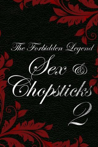 The Forbidden Legend: Sex & Chopsticks 2 poster