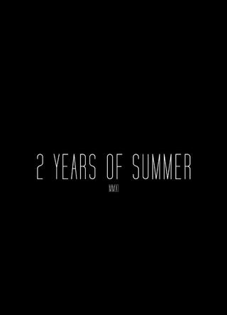2 Years of Summer poster