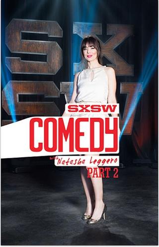 SXSW Comedy with Natasha Leggero - Part Two poster