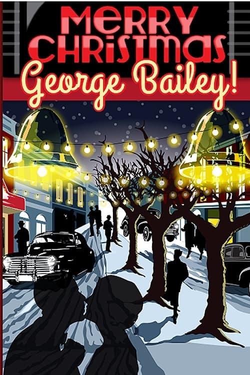 Merry Christmas, George Bailey! poster