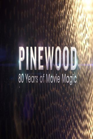 Pinewood: 80 Years of Movie Magic poster