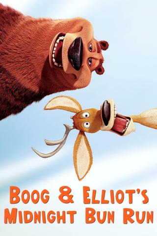 Boog and Elliot's Midnight Bun Run poster