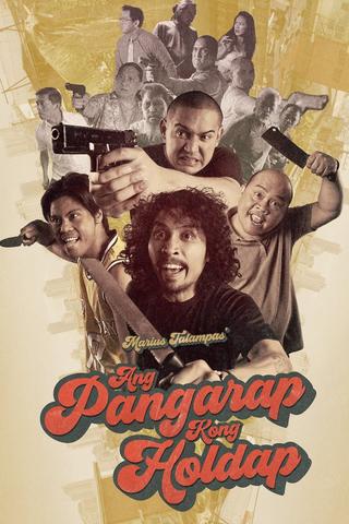 Ang Pangarap Kong Holdap poster