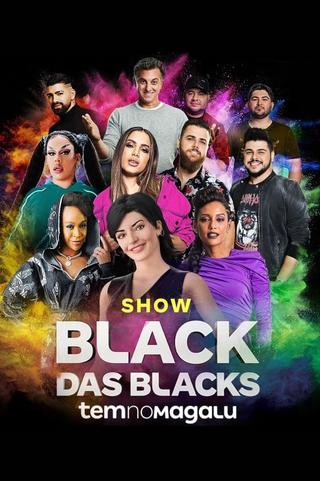 Show Black das Blacks - Magalu poster