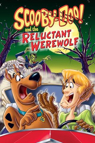 Scooby-Doo! and the Reluctant Werewolf poster