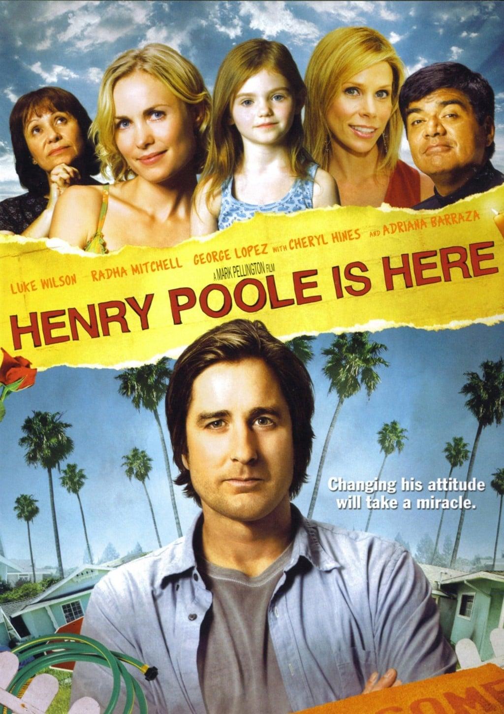 Henry Poole Is Here poster
