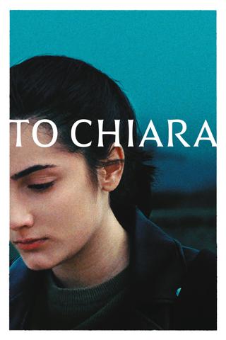 To Chiara poster
