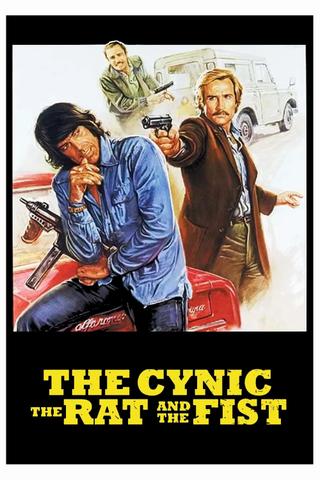 The Cynic, the Rat & the Fist poster
