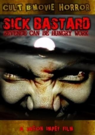Sick Bastard poster