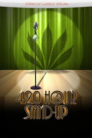 4:20 Hour Stand-Up poster
