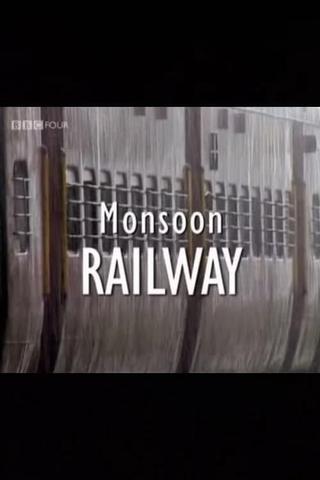 Monsoon Railway poster