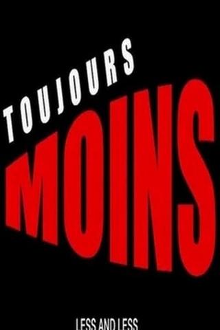 Toujours moins poster