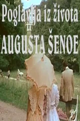 The Life and Times of August Šenoa poster