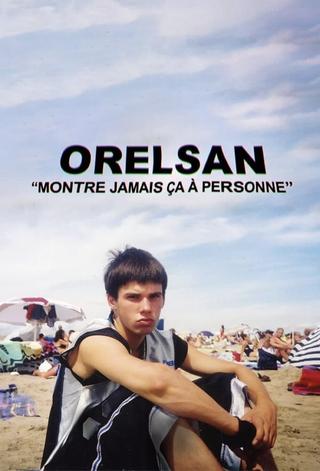 Orelsan: Never Show This to Anyone poster