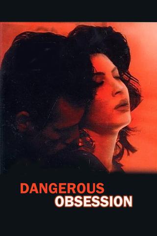 Dangerous Obsession poster